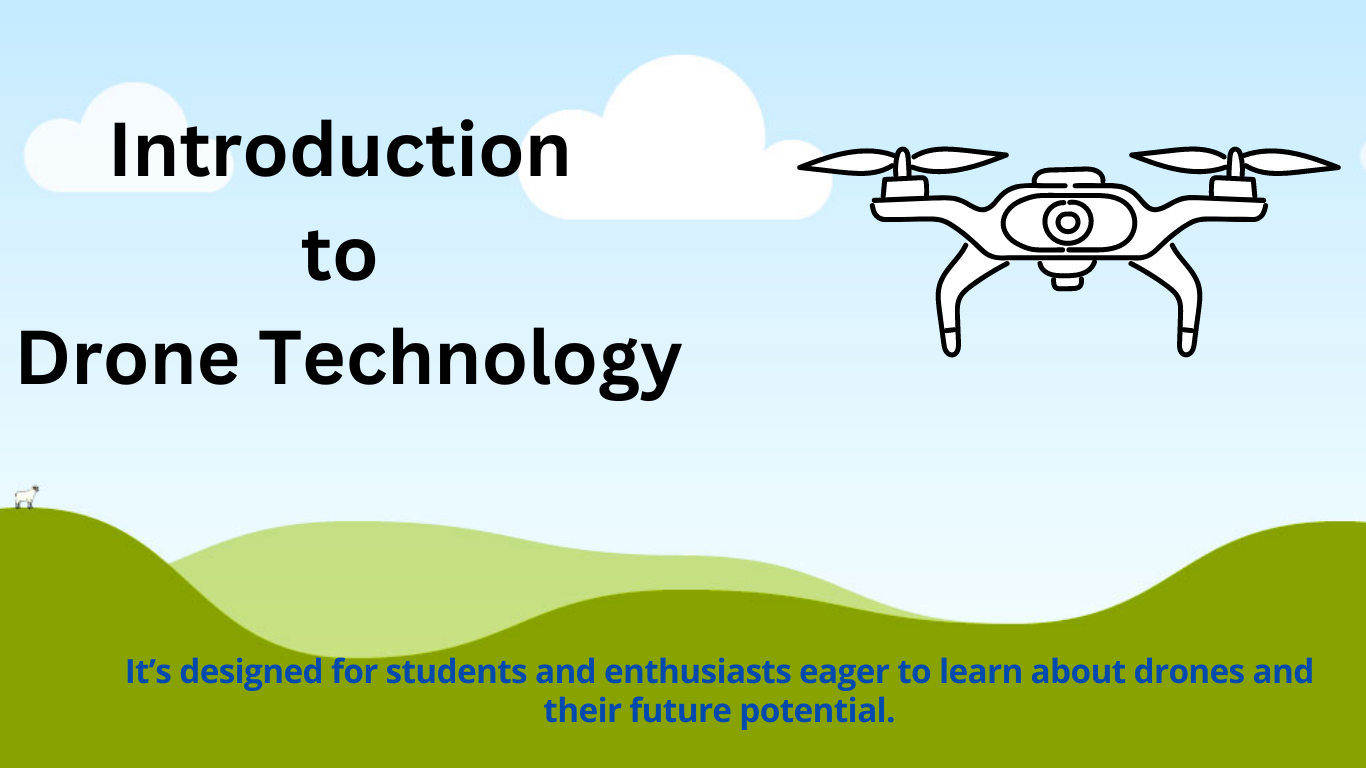 Introduction to Drone Technology